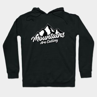 Mountains are calling Hoodie